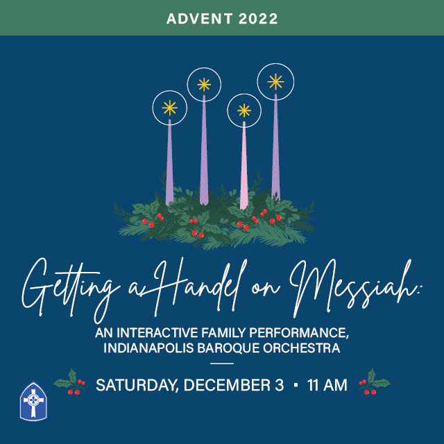 Getting a Handel on Messiah:
An Interactive Family Performance
Saturday, December 3, 11-11:45 AM

FREE music event in McFarland Hall
